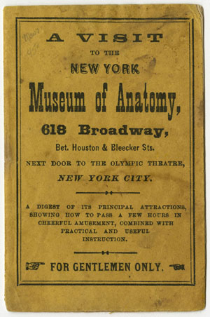 New York Museum of Anatomy. A Visit to the New York Museum of Anatomy. [New York, ca. 1848].